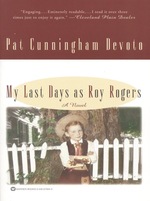 Title details for My Last Days as Roy Rogers by Pat Cunningham Devoto - Wait list